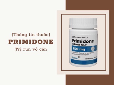 Thuốc Primidone trị run vô căn: Tìm hiểu ngay trước khi sử dụng!